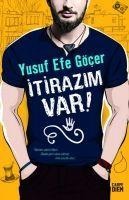 Itirazim Var - Yusuf Efe Göcer