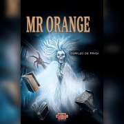 Cover-Bild zum Titel 'Mr Orange' von 'Geraldo de Fraga'