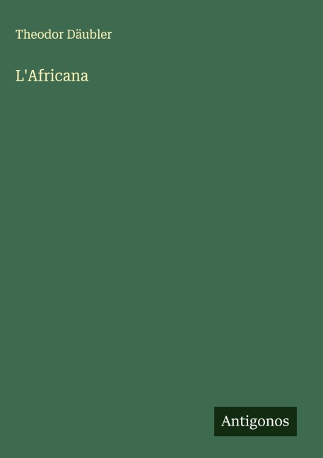 L'Africana - Theodor Däubler