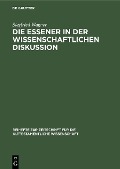 Die Essener in der wissenschaftlichen Diskussion - Siegfried Wagner