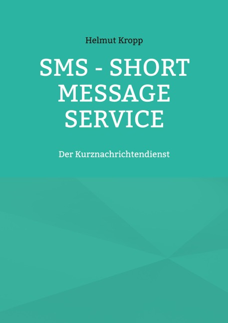 SMS - Short Message Service - Helmut Kropp