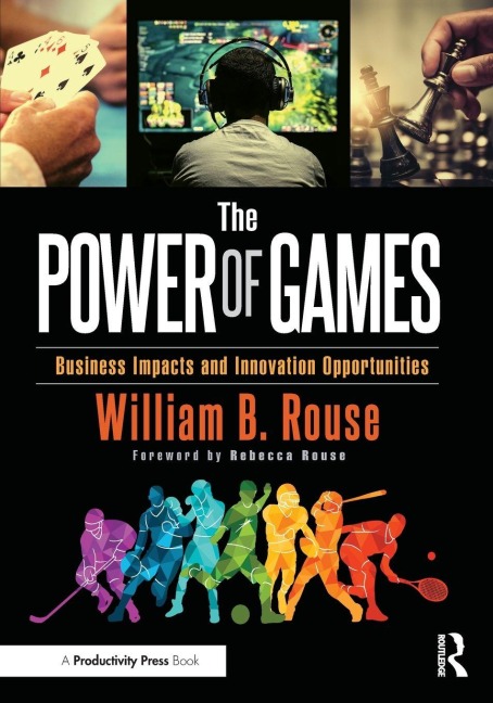 The Power of Games - William B Rouse