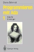 Cover-Bild zum Titel 'Programmieren mit Ada' von 'Diana Schmidt'