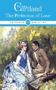 Cover-Bild zum Titel 'The Perfection of Love' von 'Barbara Cartland'