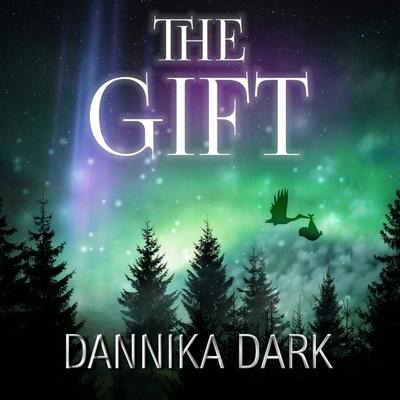 The Gift: A Christmas Novella - Dannika Dark
