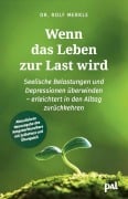 Cover-Bild zum Titel 'Wenn das Leben zur Last wird' von 'Rolf Merkle'