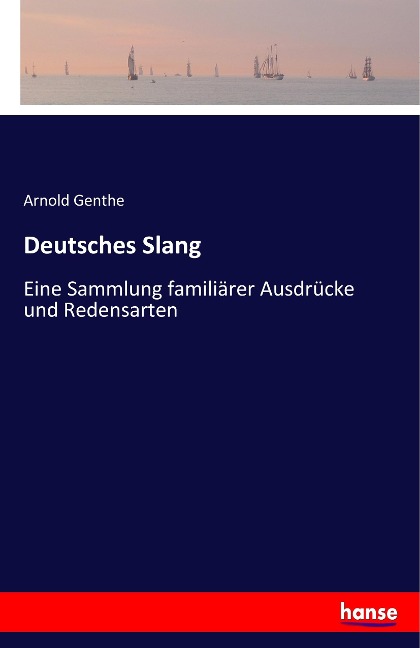 Deutsches Slang - Arnold Genthe