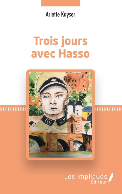 Trois jours avec Hasso - Kayser