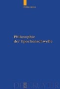 Cover-Bild zum Titel 'Philosophie der Epochenschwelle' von 'Peter Seele'