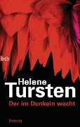 Der im Dunkeln wacht - Helene Tursten