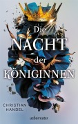 Cover-Bild zum Titel 'Die Nacht der Königinnen' von 'Christian Handel'