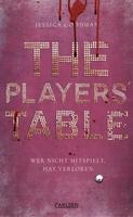 The Players' Table - Wer nicht mitspielt, hat verloren - Jessica Goodman