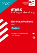 Cover-Bild zum Titel 'STARK Englisch - Realschulabschluss 2027 Bayern - Prüfungsvorbereitung' von ''