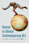 Cover-Bild zum Titel 'Humor in Global Contemporary Art' von ''