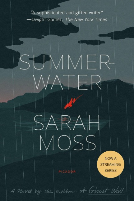 Summerwater - Sarah Moss