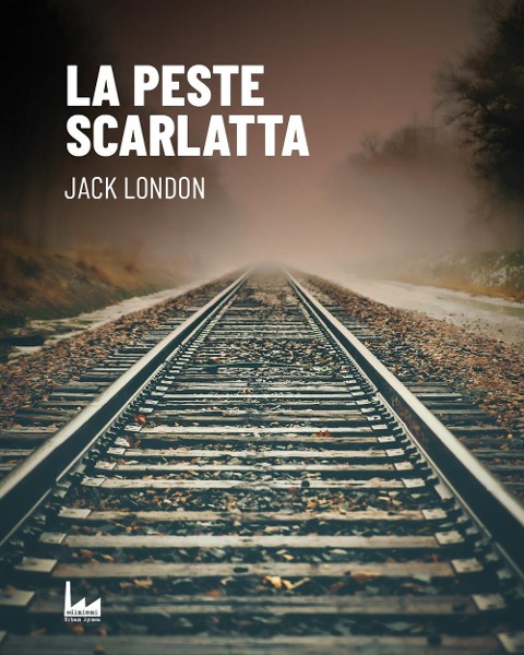 La peste scarlatta - Jack London