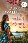 Cover-Bild zum Titel 'Im Land der Manukablüte' von 'Laura Walden'
