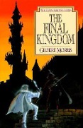 Cover-Bild zum Titel 'The Final Kingdom' von 'Gilbert Morris'