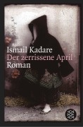 Cover-Bild zum Titel 'Der zerrissene April' von 'Ismail Kadare'