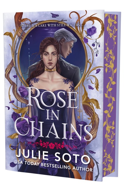 Rose in Chains (Deluxe Limited Edition) - Julie Soto