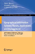 Geographical Information Systems Theory, Applications and Management - 