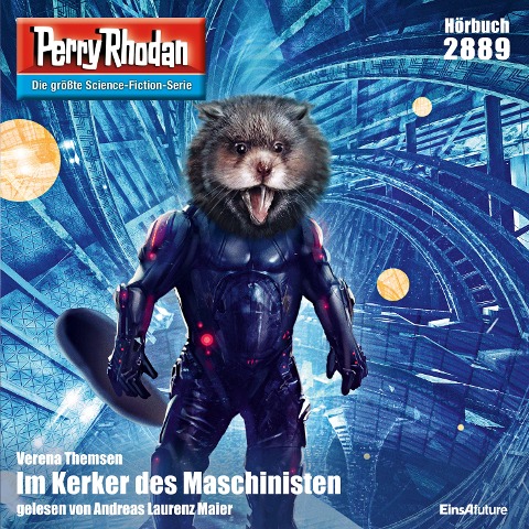 Perry Rhodan 2889: Im Kerker der Maschinisten - Verena Themsen