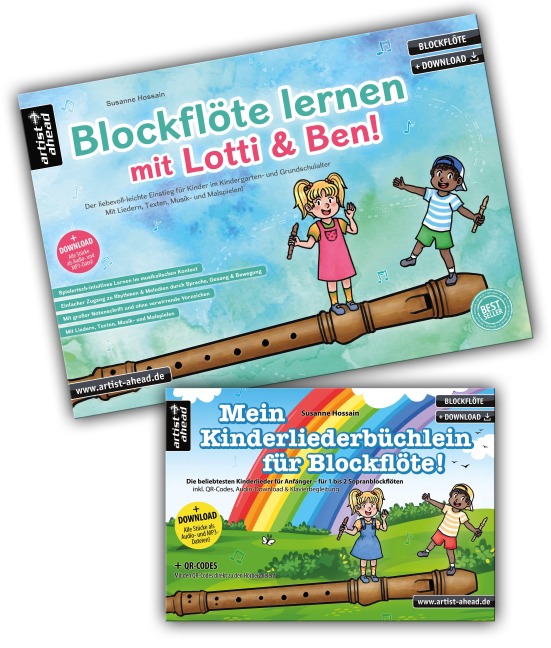 Blockflöte lernen mit Lotti & Ben + Mein Kinderliederbüchlein für Blockflöte im Set! - Susanne Hossain