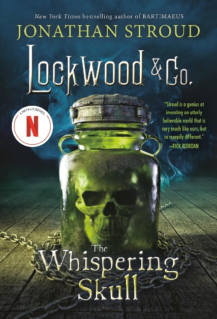 Lockwood & Co.: The Whispering Skull - Jonathan Stroud