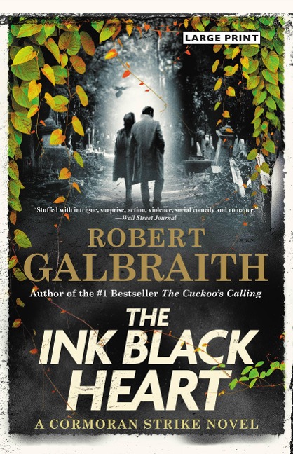 The Ink Black Heart - Robert Galbraith