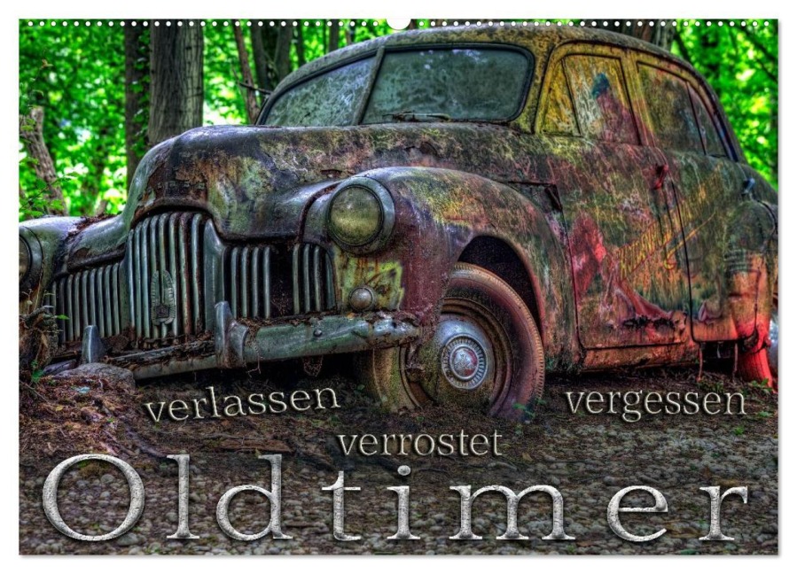Oldtimer - verlassen verrostet vergessen (Wandkalender 2026 DIN A2 quer), CALVENDO Monatskalender - Heribert Adams Foto-You. De
