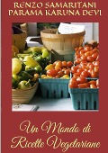 Cover-Bild zum Titel 'Un Mondo di Ricette Vegetariane' von 'Renzo Samaritani'