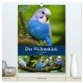 Der Wellensittich - Mein Lieblingsvogel (hochwertiger Premium Wandkalender 2025 DIN A2 hoch), Kunstdruck in Hochglanz - Björn Bergmann