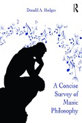 Cover-Bild zum Titel 'A Concise Survey of Music Philosophy' von 'Donald A. Hodges'
