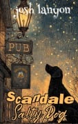 Cover-Bild zum Titel 'Scandale au Salty Dog (Secrets et Scrabble, #4)' von 'Josh Lanyon'