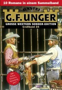 Cover-Bild zum Titel 'G. F. Unger Sonder-Edition Großband 24' von 'G. F. Unger'