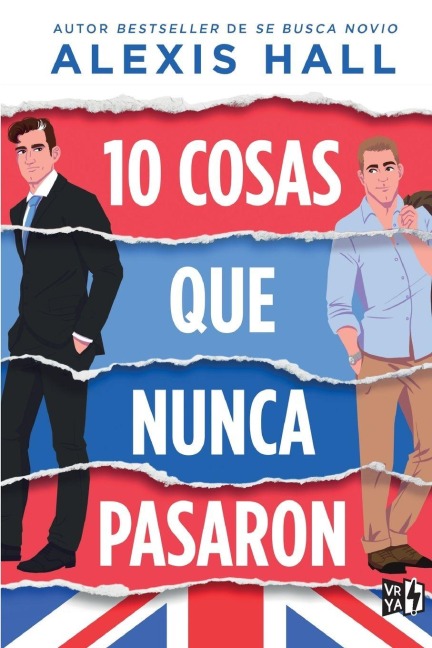 10 cosas que nunca pasaron - Alexis Hall