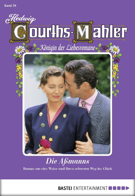 Hedwig Courths-Mahler - Folge 059 - Hedwig Courths-Mahler