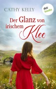 Cover-Bild zum Titel 'Der Glanz von irischem Klee' von 'Cathy Kelly'