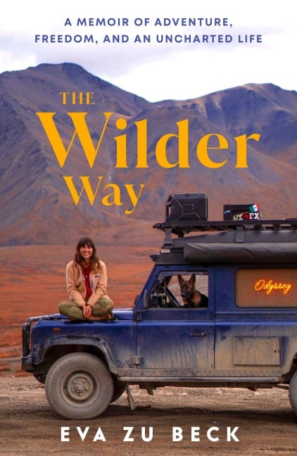 The Wilder Way - Eva zu Beck