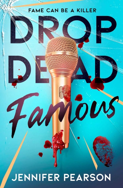 Drop Dead Famous - Jennifer Pearson