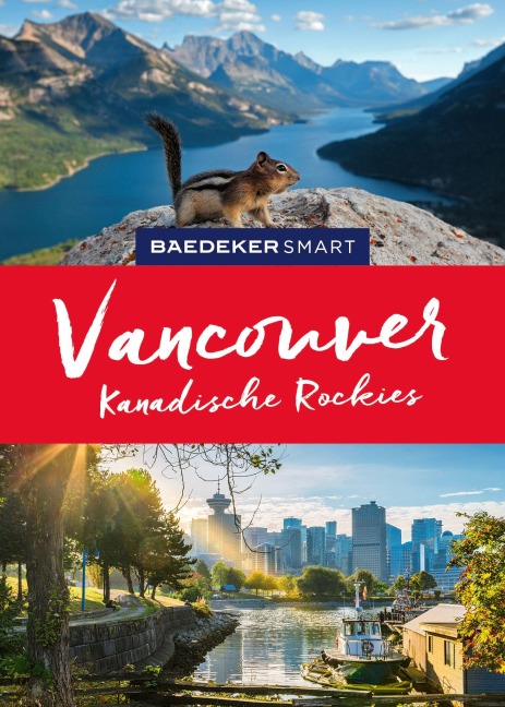 Baedeker SMART Reiseführer Baedeker SMART Reiseführer Vancouver & Kanadische Rockies - Ole Helmhausen