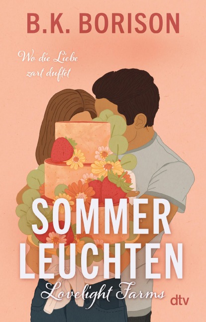 Lovelight Farms - Sommerleuchten - B. K. Borison