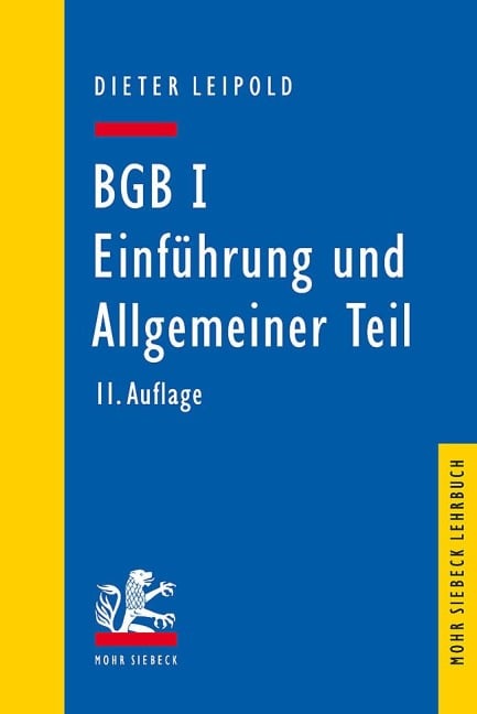 BGB I: Einführung und Allgemeiner Teil - Dieter Leipold