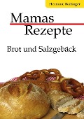 Mamas Rezepte - Hermine Baitinger