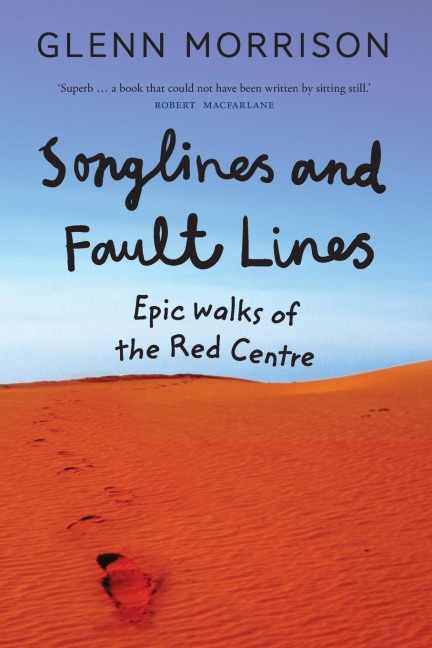 Songlines and Fault Lines - Glenn Morrison