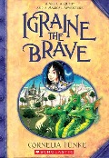 Cover-Bild zum Titel 'Igraine the Brave' von 'Cornelia Funke'