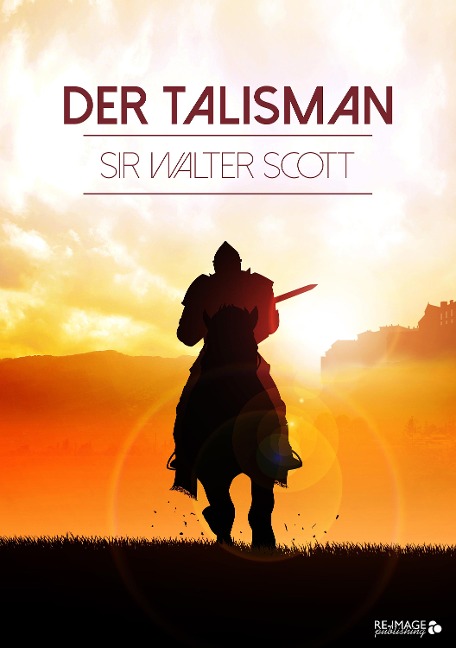 Der Talisman - Sir Walter Scott