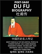 Cover-Bild zum Titel 'Du Fu Biography - Poet-Sage, Most Famous & Top Influential People in Chinese History, Self-Learn Reading Mandarin Chinese, Vocabulary, Easy Sentences, HSK All Levels (Pinyin, Simplified Characters)' von 'Qing Qing Jiang'