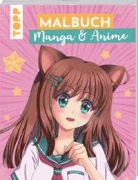 Cover-Bild zum Titel 'Malbuch Manga & Anime' von 'Cottoneeh, Nayght-Tsuki, Yenni Vu'