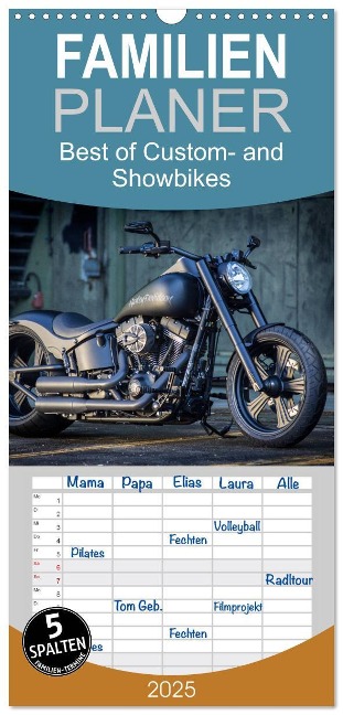 Familienplaner 2025 - Best of Custom- and Showbikes mit 5 Spalten (Wandkalender, 21 x 45 cm) CALVENDO - Volker Wolf